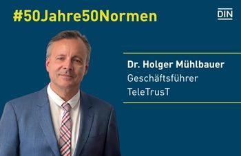 Zitatgeber Dr. Holger Mühlbauer von TeleTrust